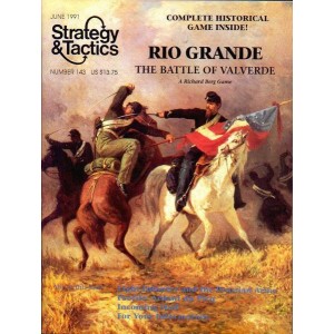 Strategy & Tactics #143 - Rio Grande: The Battle of Valverde (絕版貨)