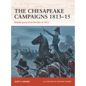 The Chesapeake Campaigns 1813-1815