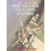 Arab MiG-19 & MiG-21 Units in Combat 