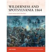 Wilderness and Spotsylvania 1864