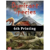 Dominant Species, 6th Printing